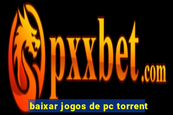 baixar jogos de pc torrent